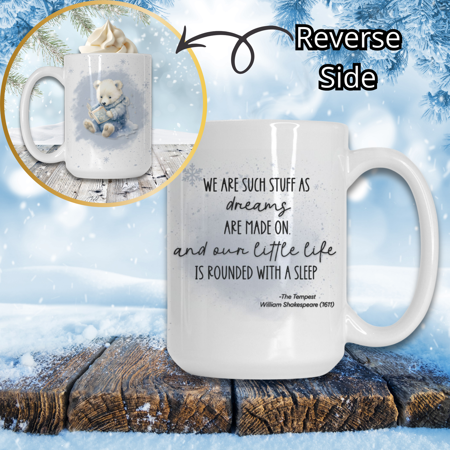 White mug with a quote by William Shakespeare on a snowy background